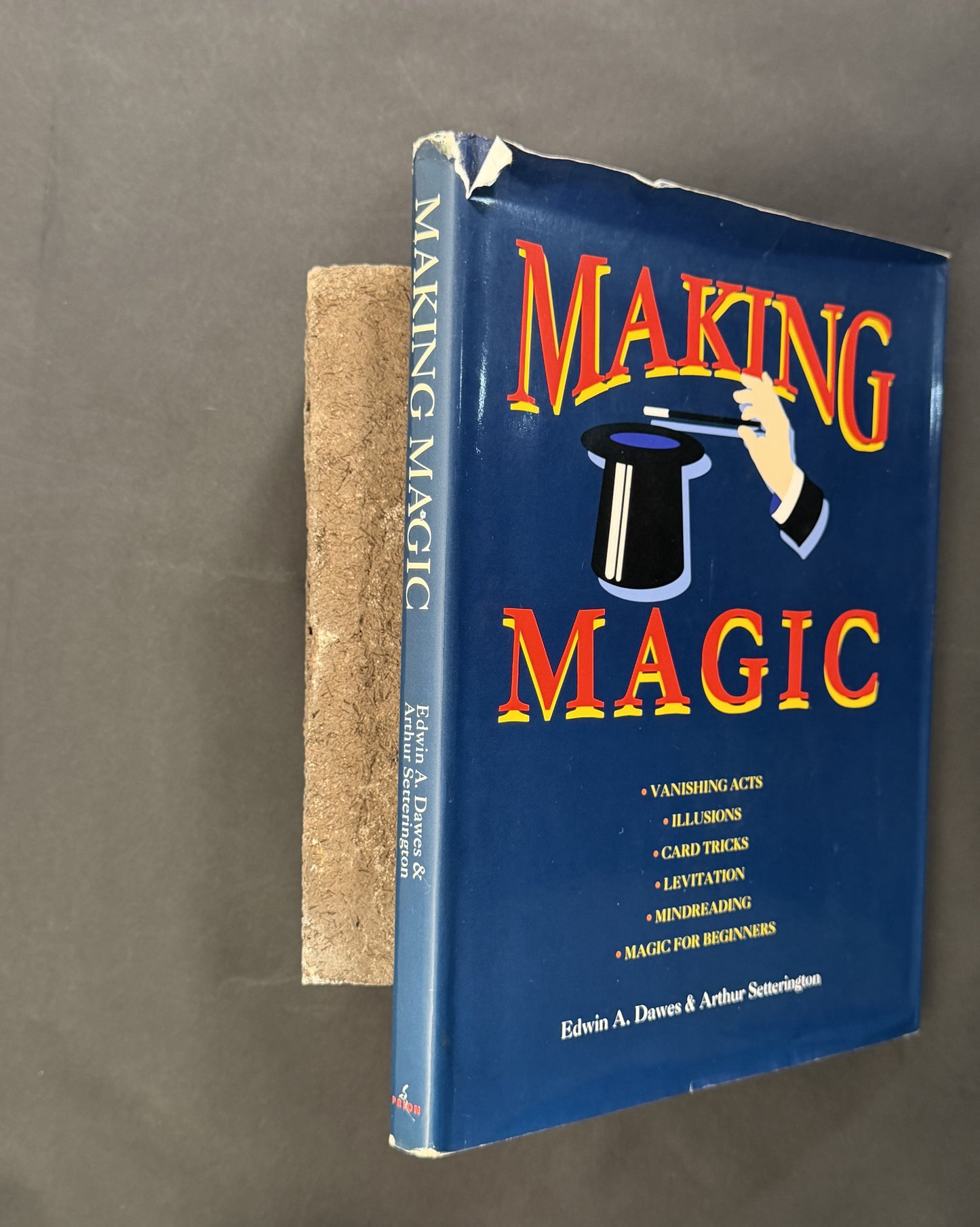 Making Magic by Edwin A. Dawes, Arthur Setterington