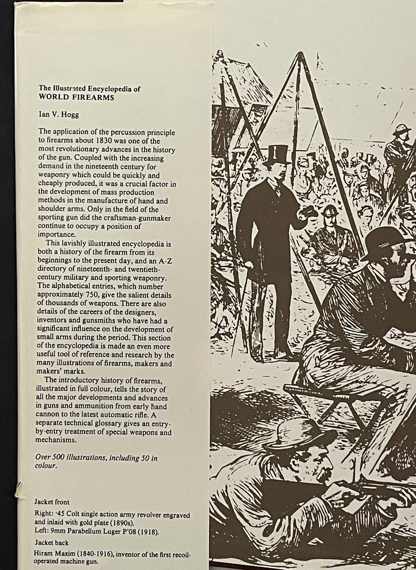 The Illustrated Encyclopedia of World Firearms by Ian V. Hogg