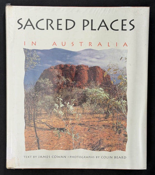 Sacred Places in Australia by James Cowan