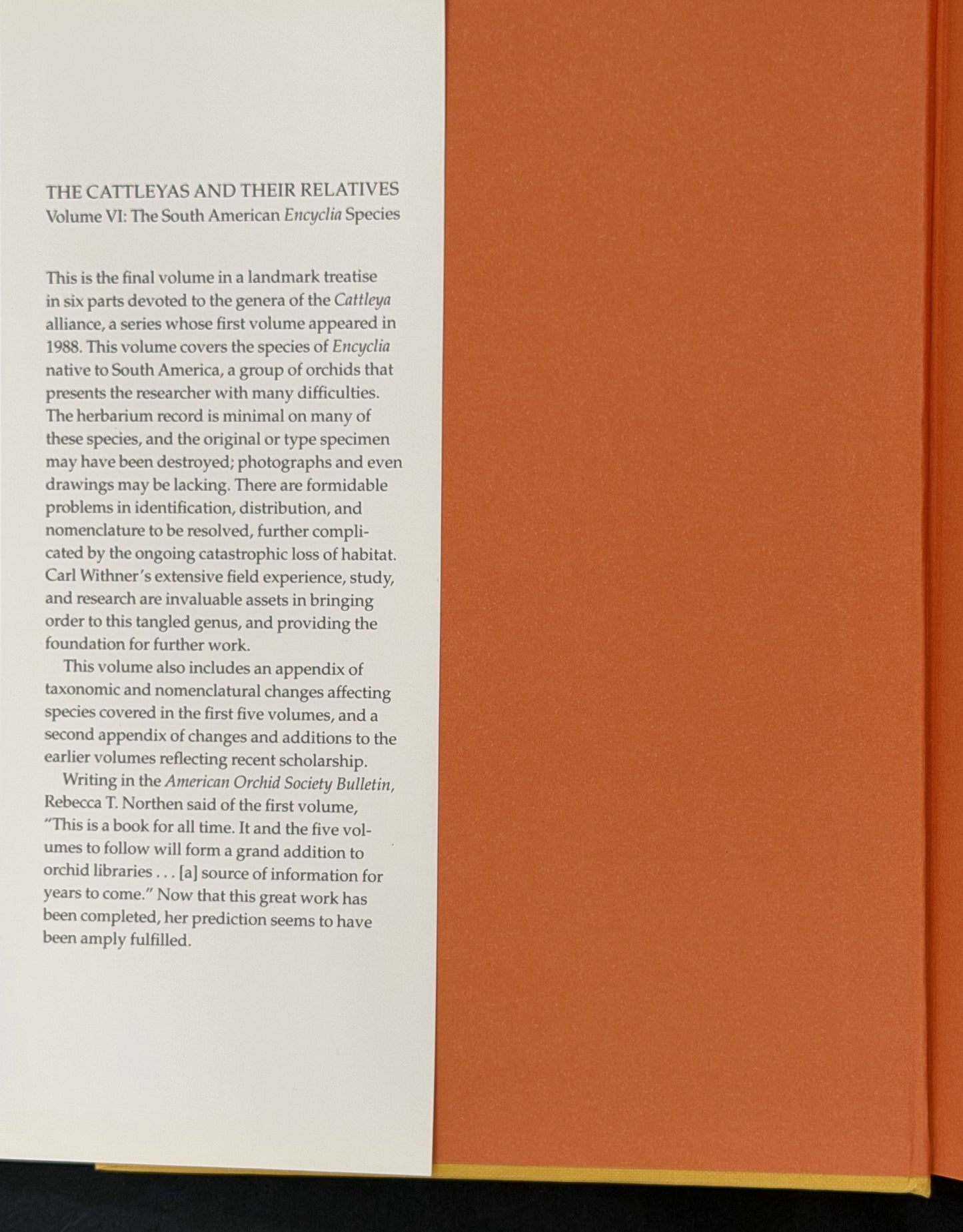 The Cattleyas and Their Relatives: The South American Encyclia species (Vol 6)