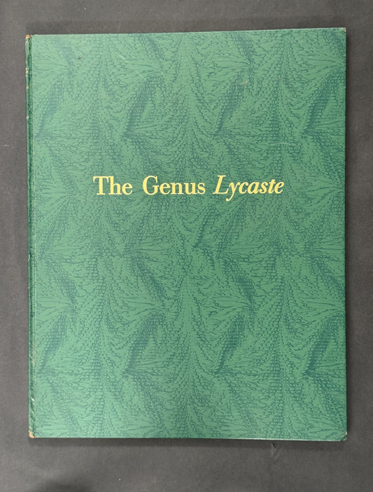 The Genus Lycaste by J. A. Fowlie