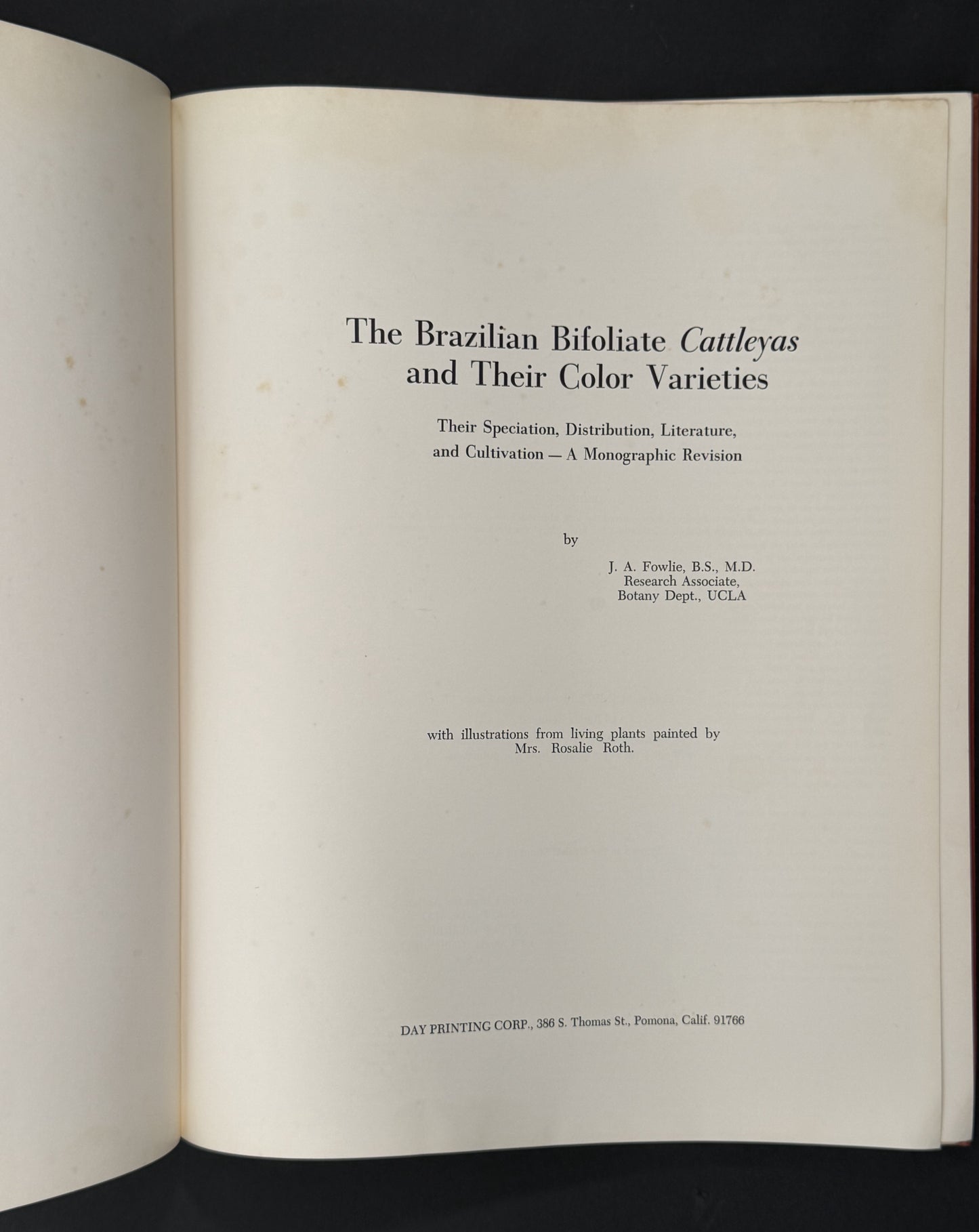 The Brazilian Bifoliate Cattleyas and Their Color Varieties by J. A. Fowlie