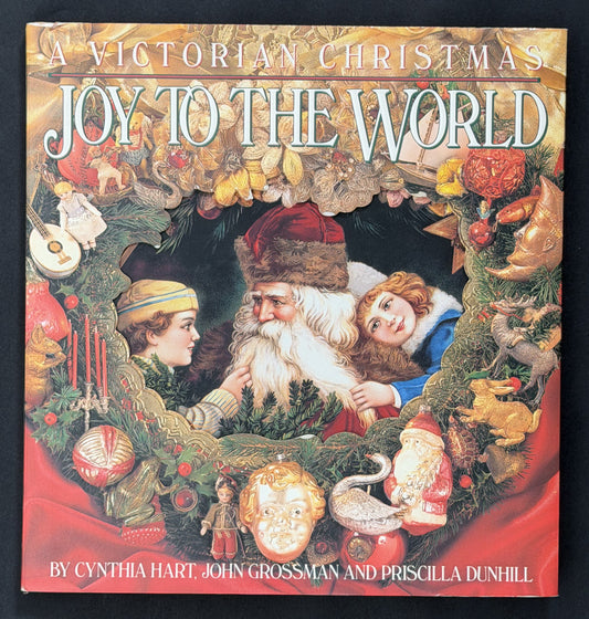 Joy to the World by Cynthia Hart, John Grossman, Priscilla Dunhill