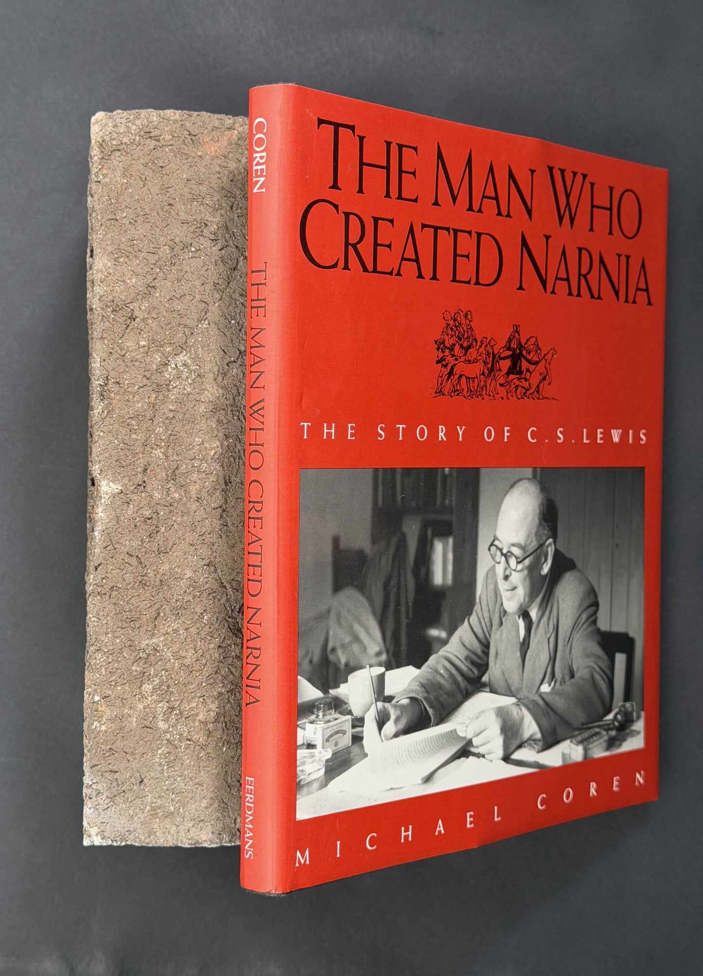 The Man who Created Narnia by Michael Coren
