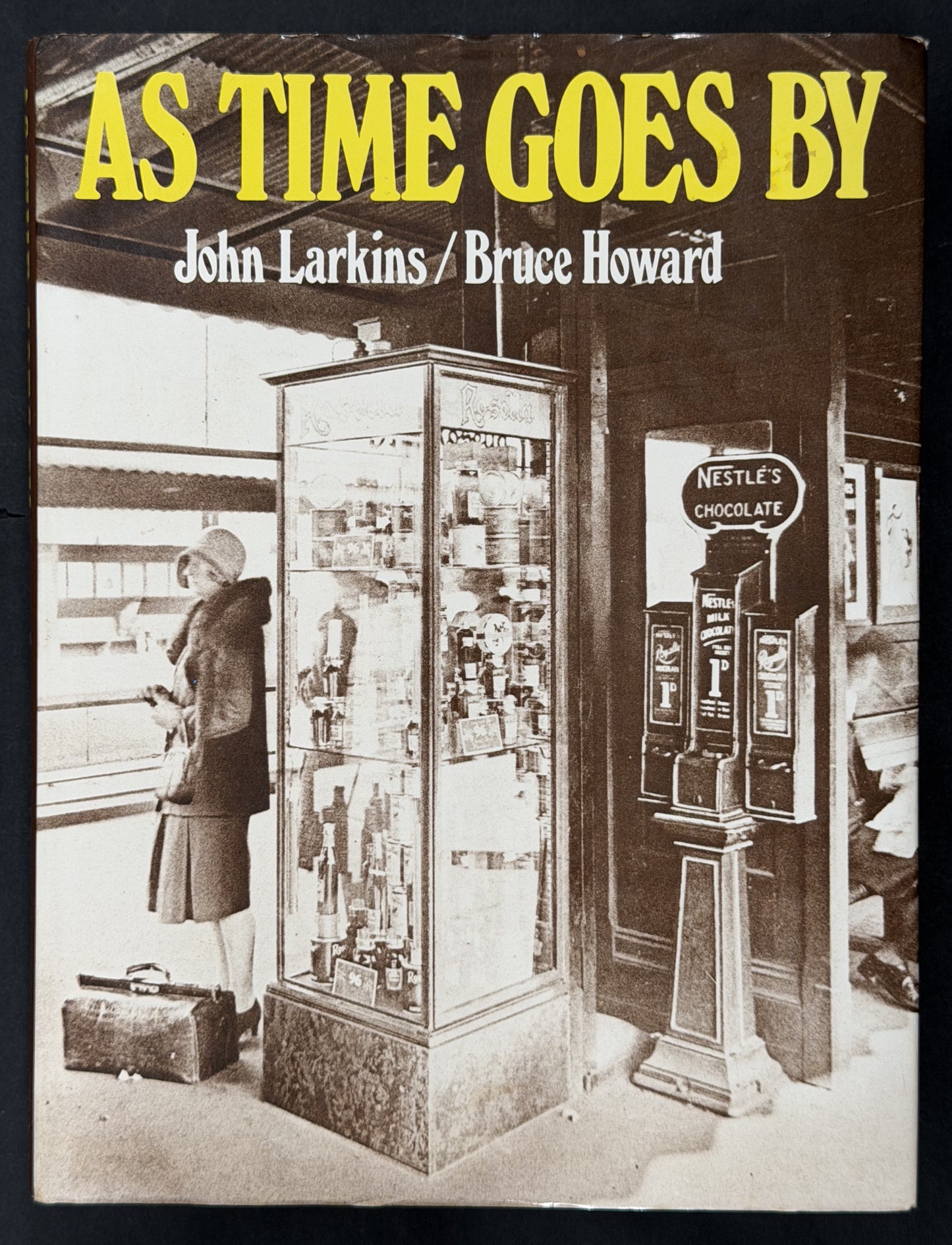 As Time Goes by by John Larkins, Bruce Howard
