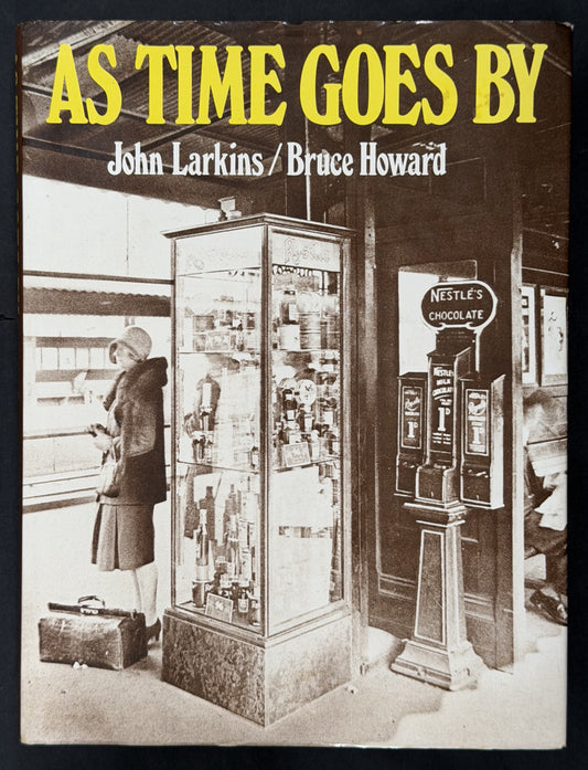 As Time Goes by by John Larkins, Bruce Howard