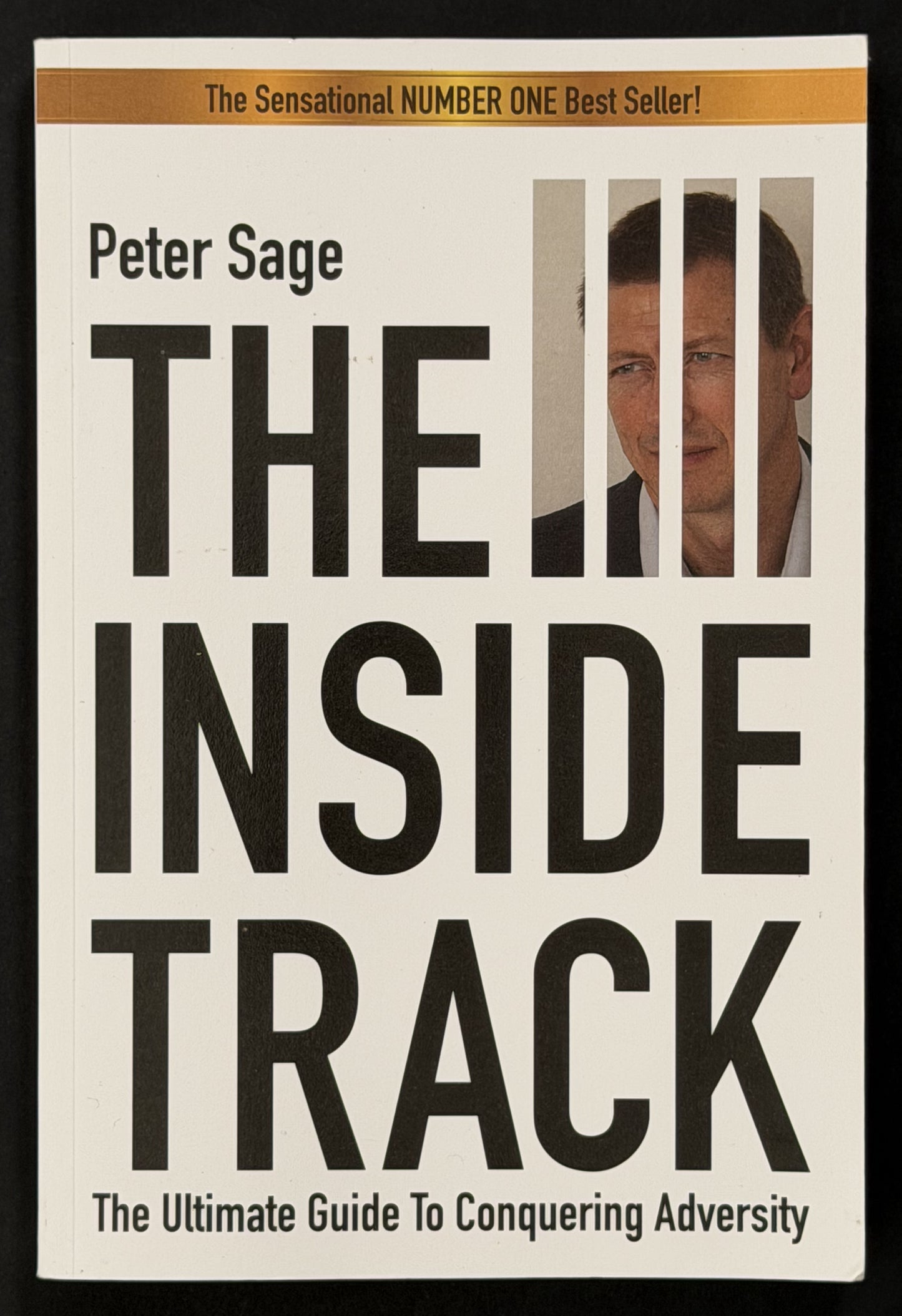 The Inside Track: An Inspirational Guide to Conquering Adversity by Peter Sage