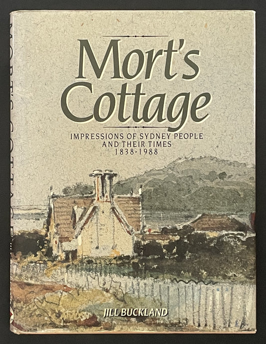 Mort's Cottage by Jill Buckland
