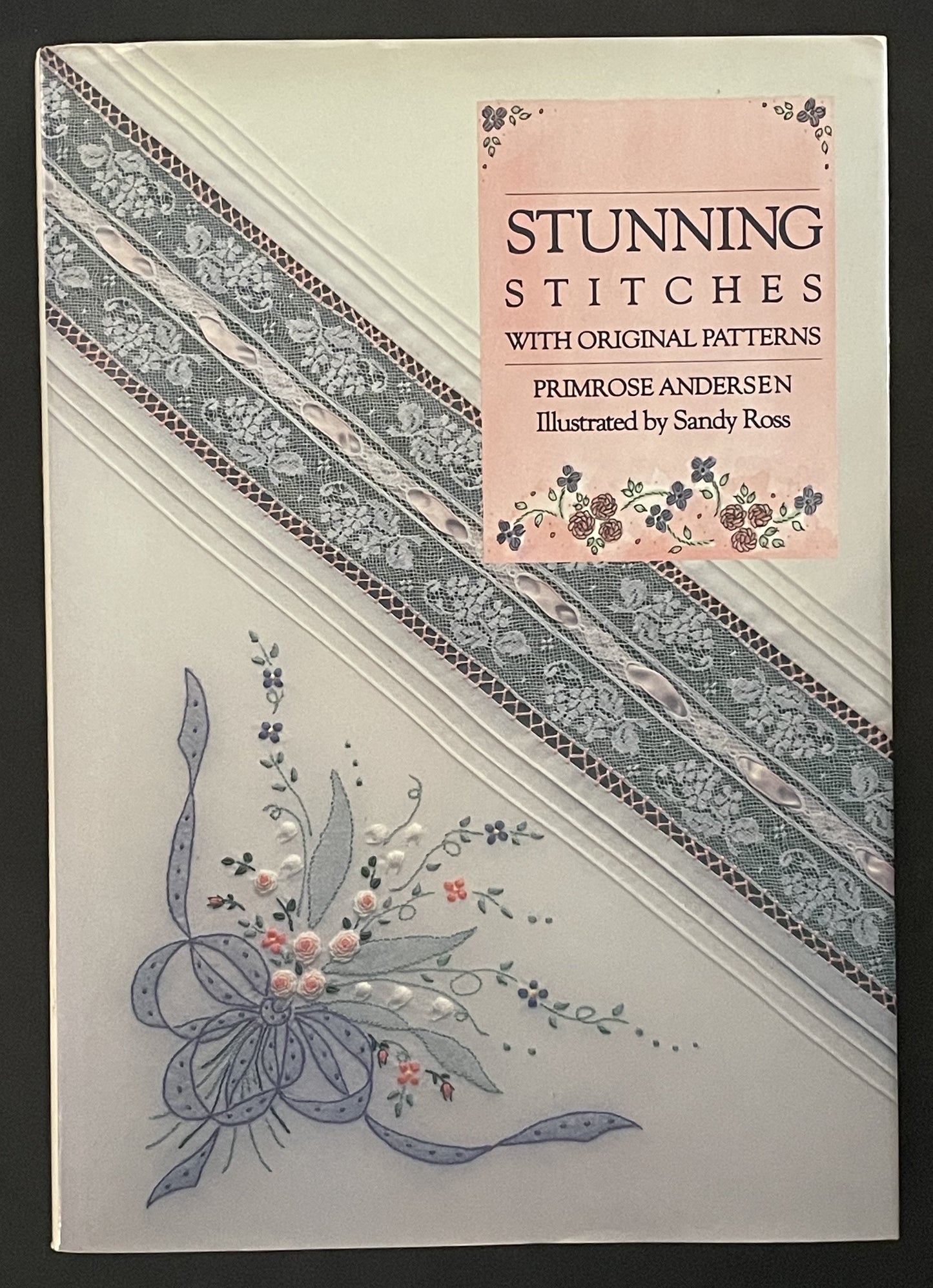 Stunning Stitches with Original Patterns by Primrose Andersen