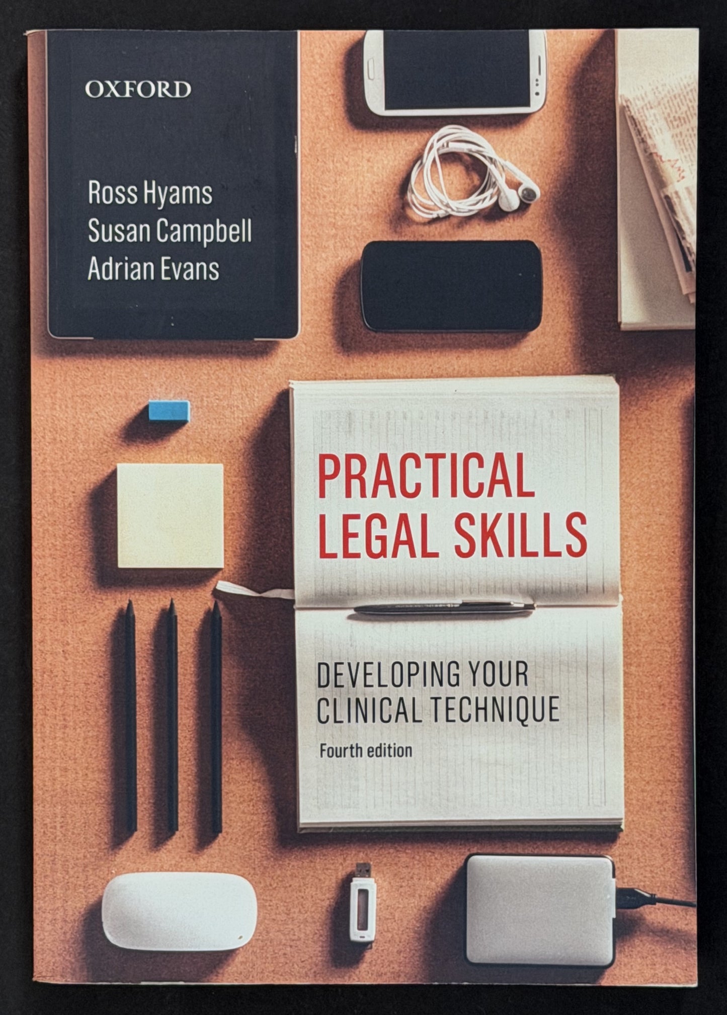 Practical Legal Skills: Developing Your Clinical Technique by Ross Hyams et al.