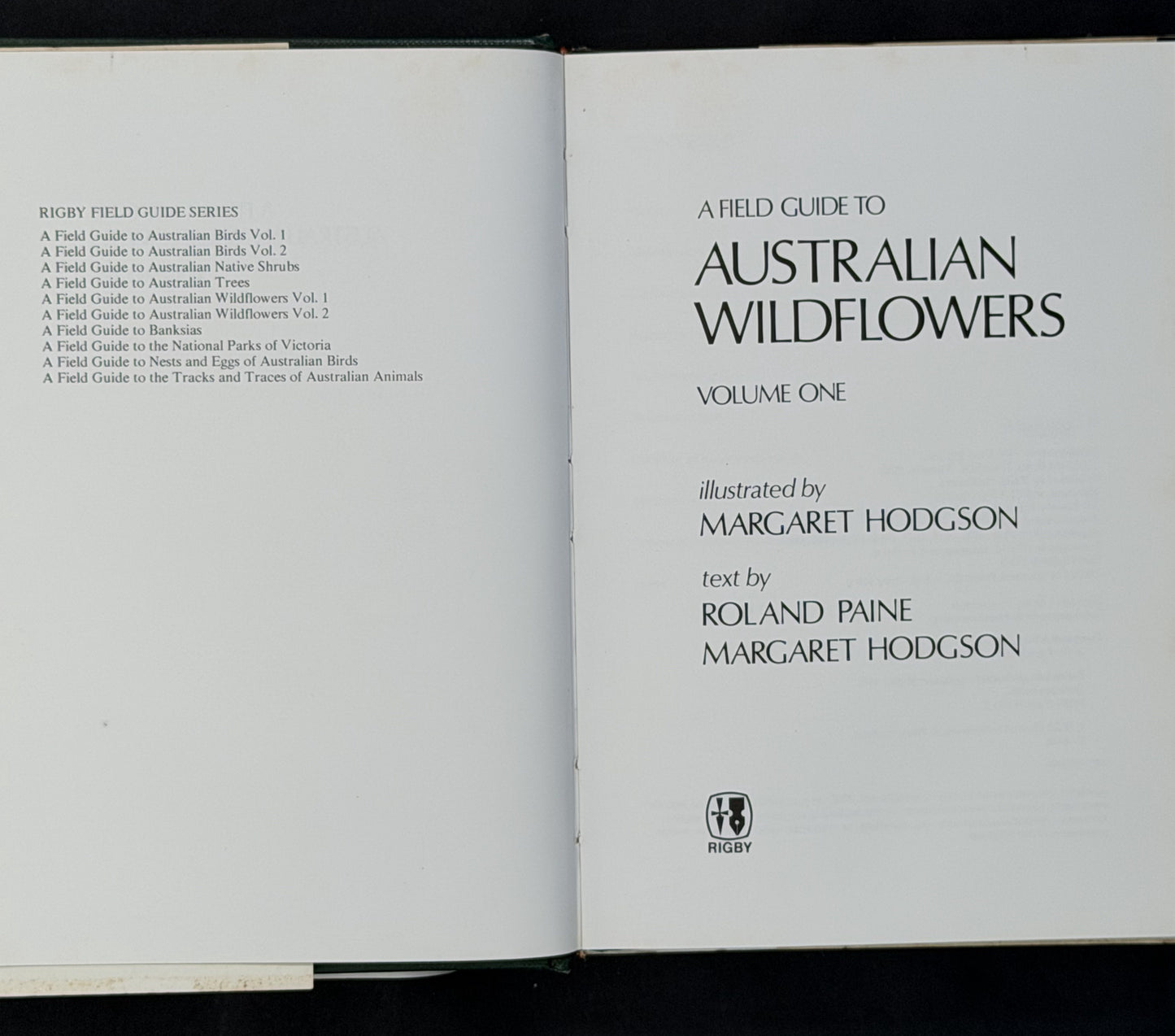 A Field Guide to Australian Wildflowers by Margaret Hodgson, Roland Paine