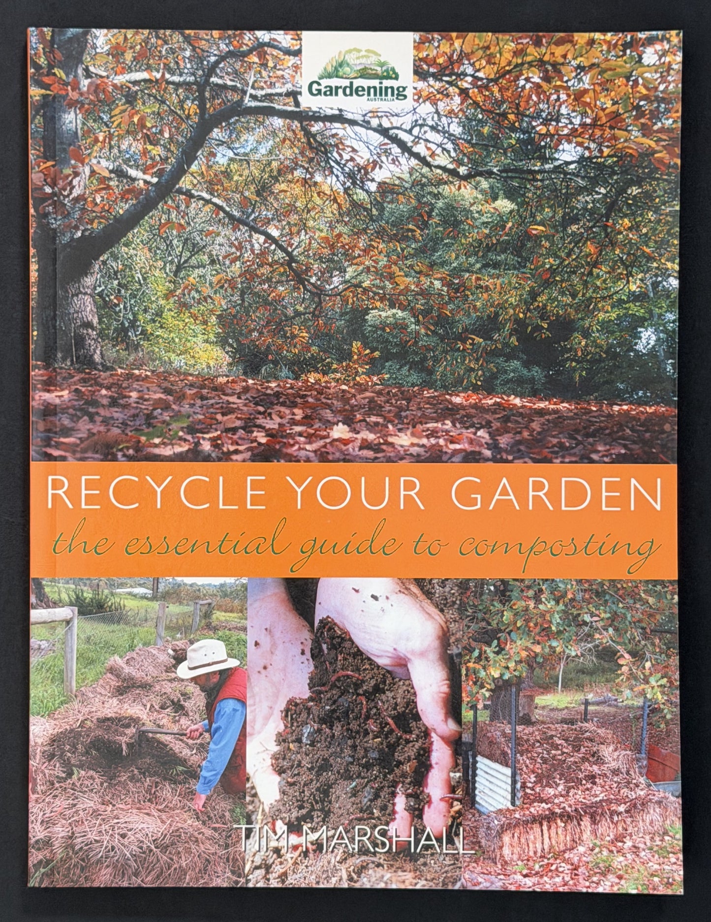 Recycle Your Garden by Tim Marshall
