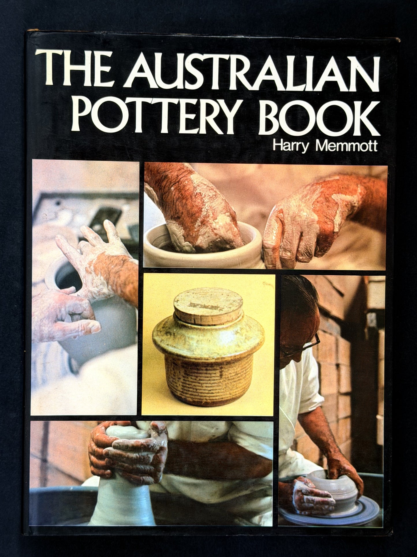 The Australian Pottery Book by Harry Memmott
