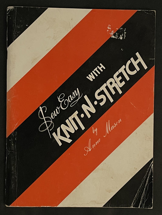 Knit-N-Stretch by Anne Mason and Carolyn Teixeira