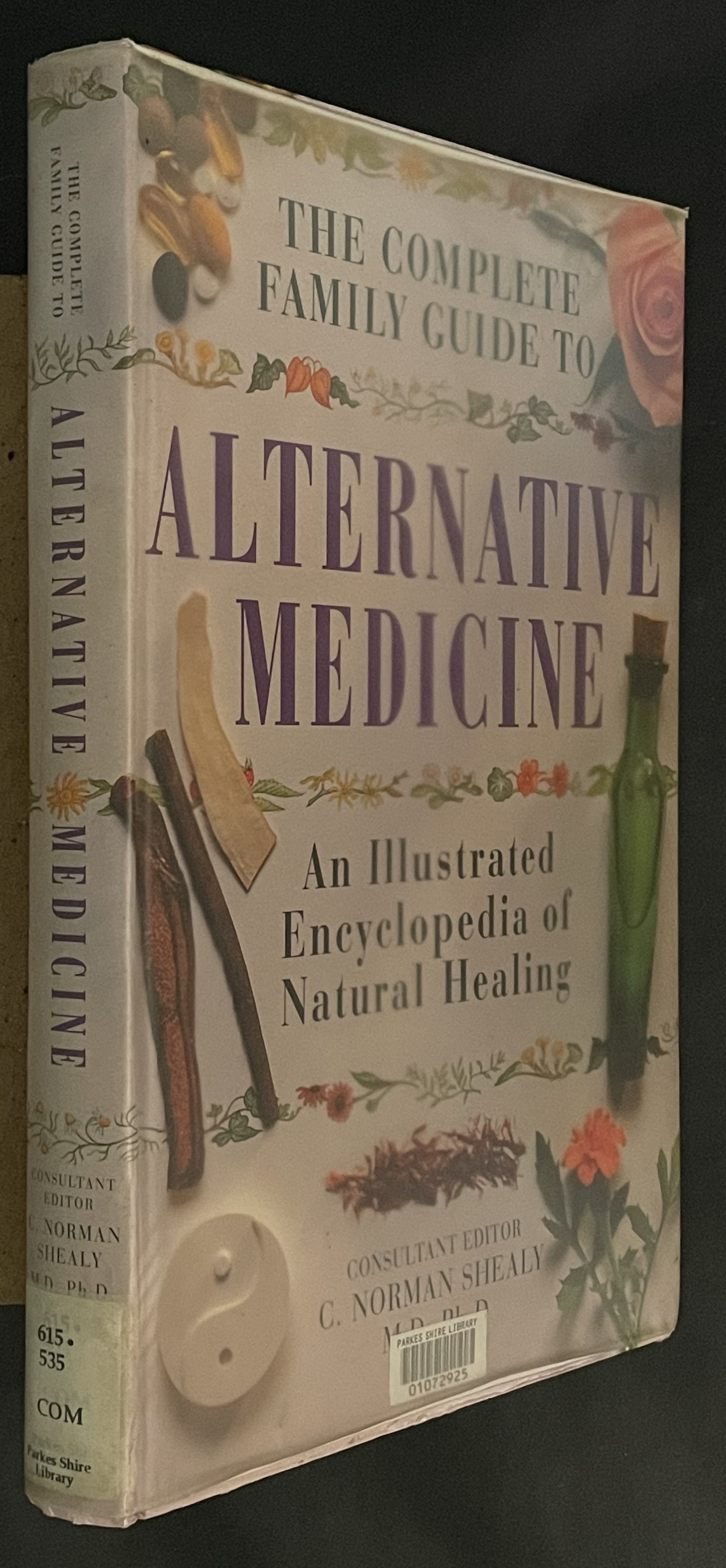 The Complete Family Guide to Alternative Medicine by Richard Thomas