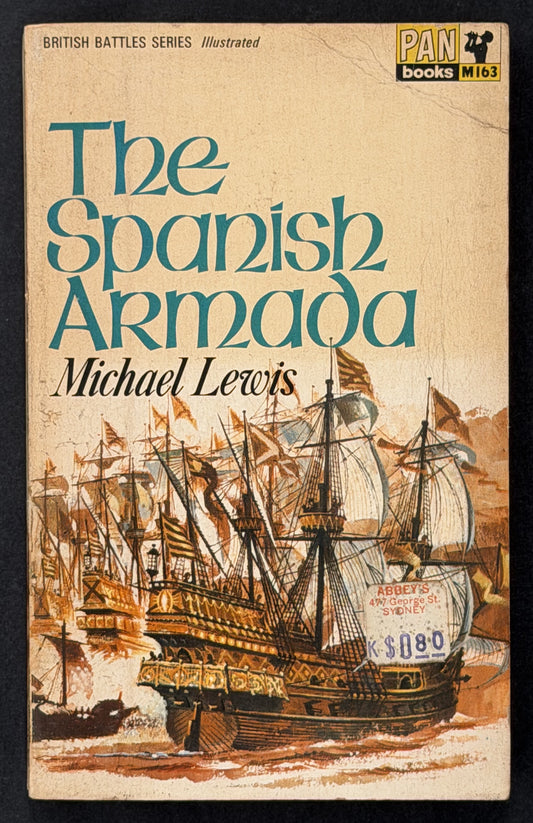 The Spanish Armada by Michael Lewis