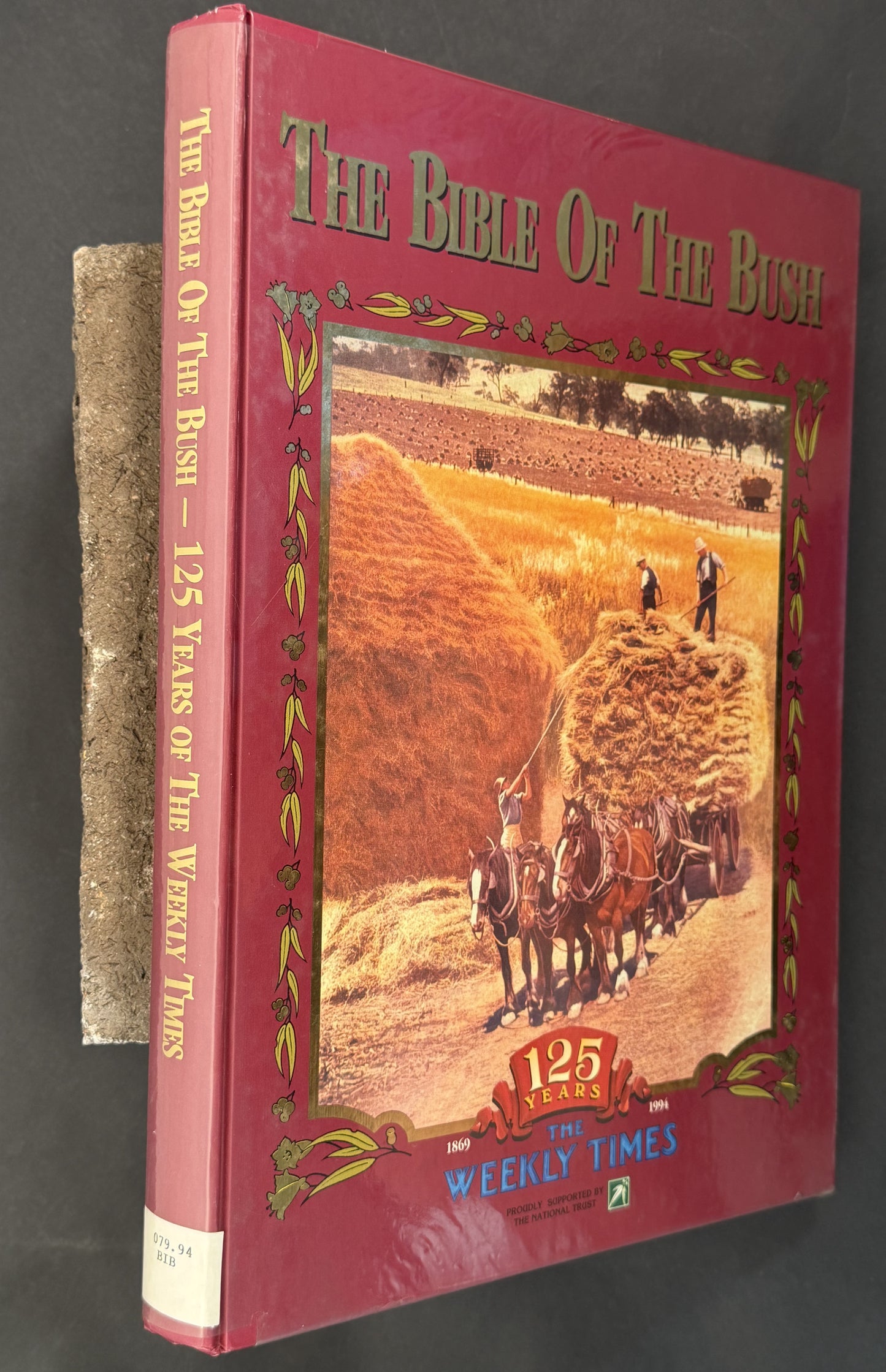 The Bible of the Bush, 1869-1994 by Hugh Jones