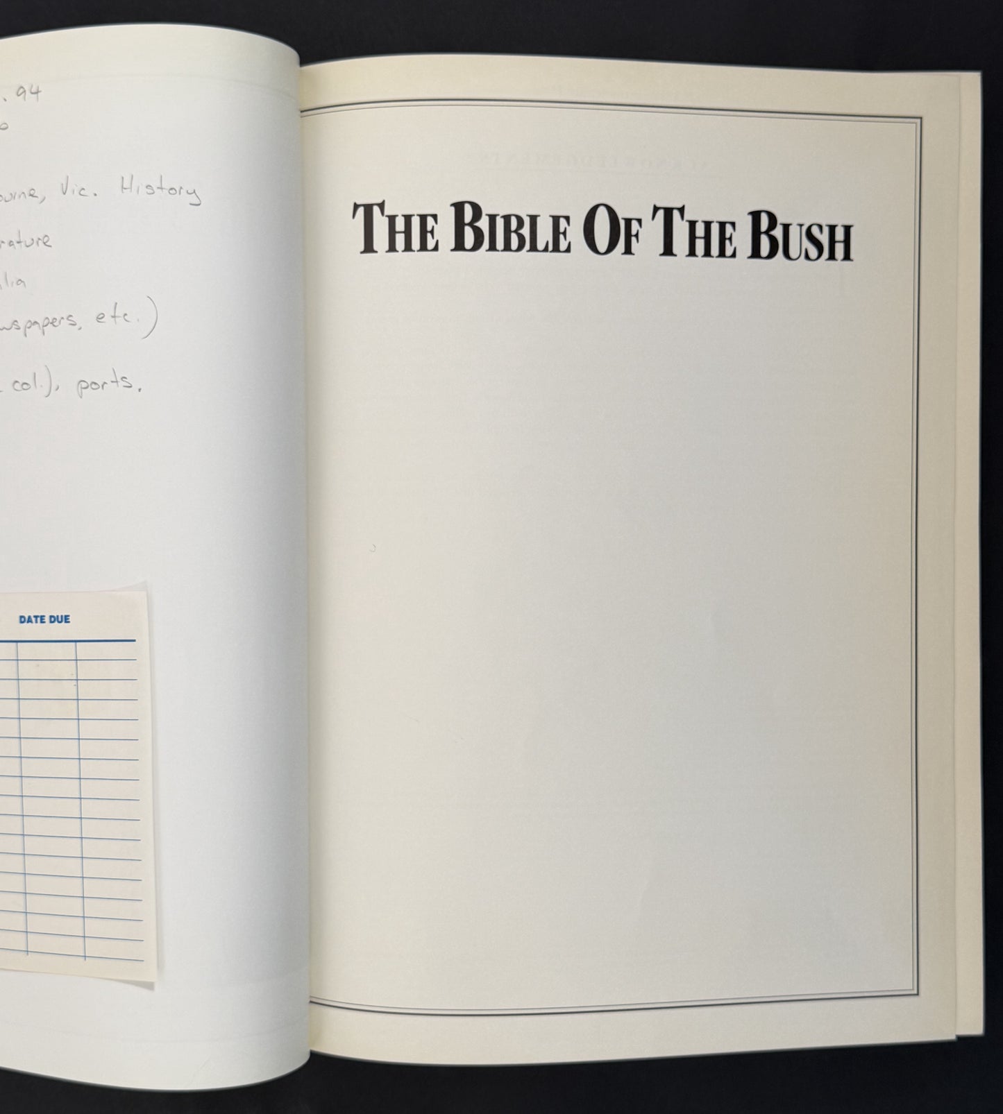 The Bible of the Bush, 1869-1994 by Hugh Jones