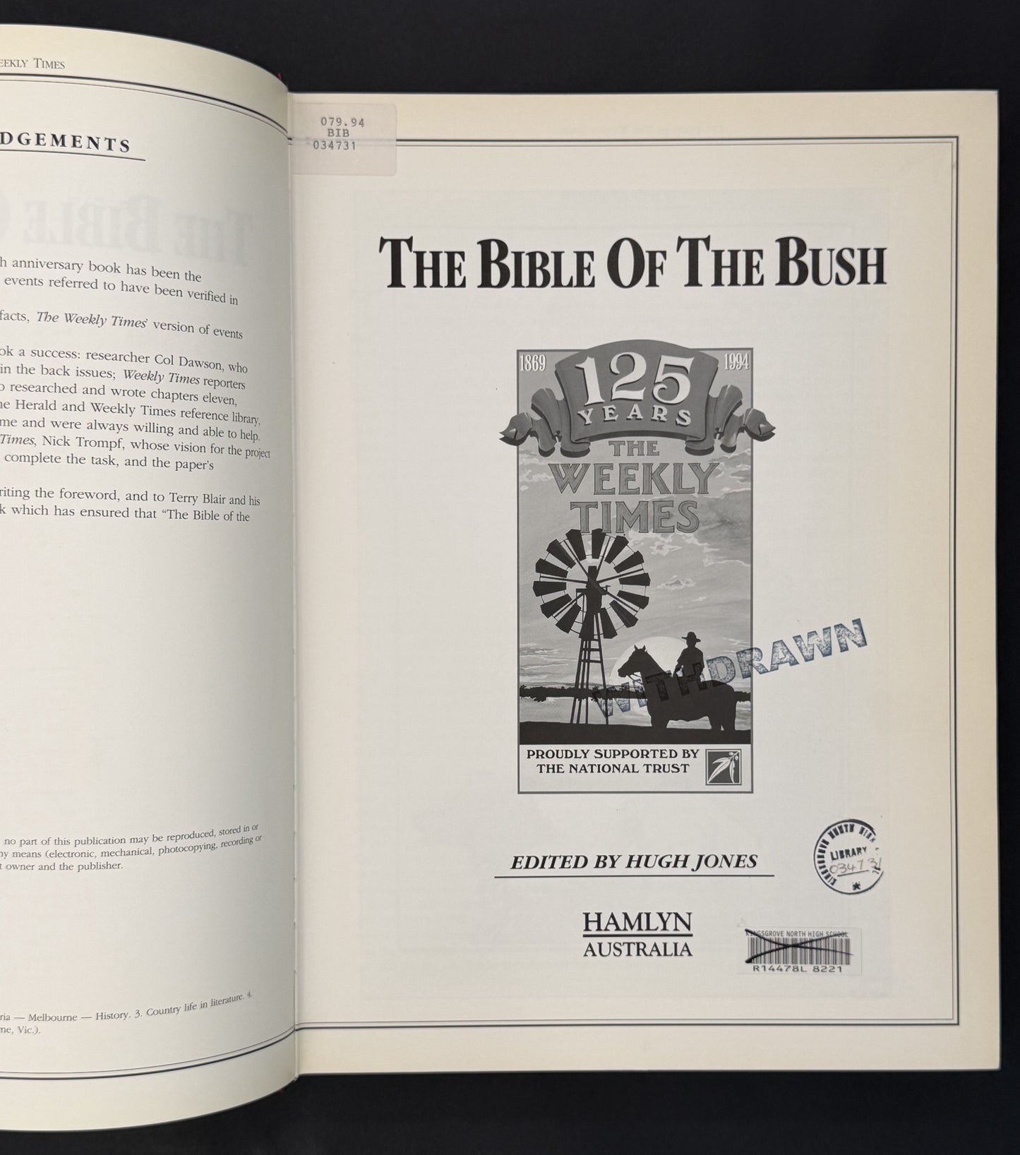 The Bible of the Bush, 1869-1994 by Hugh Jones