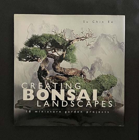 Creating Miniature Landscapes by Su Chin Ee