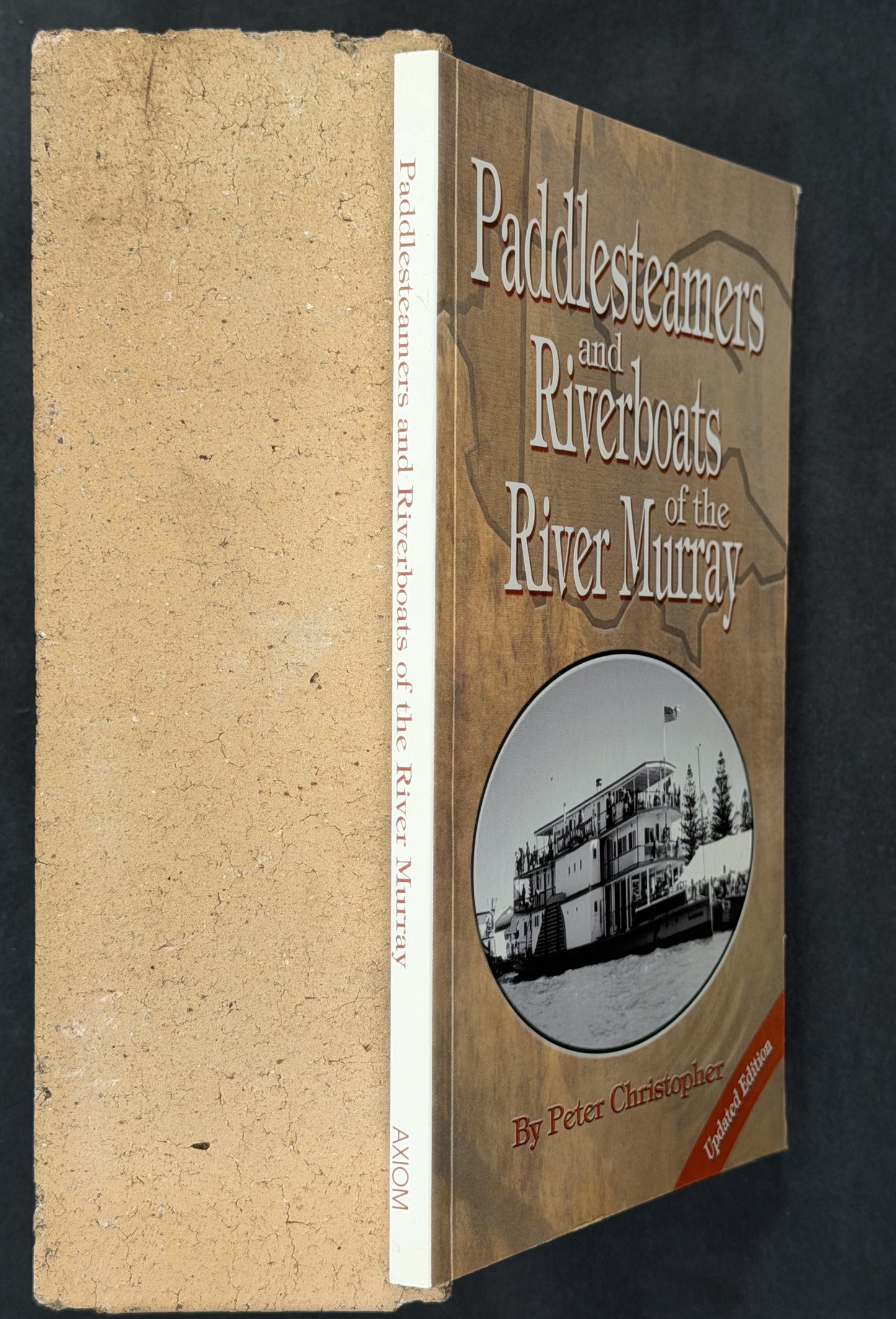 Paddle Steamers and River Boats of the River Murray by Peter Christopher