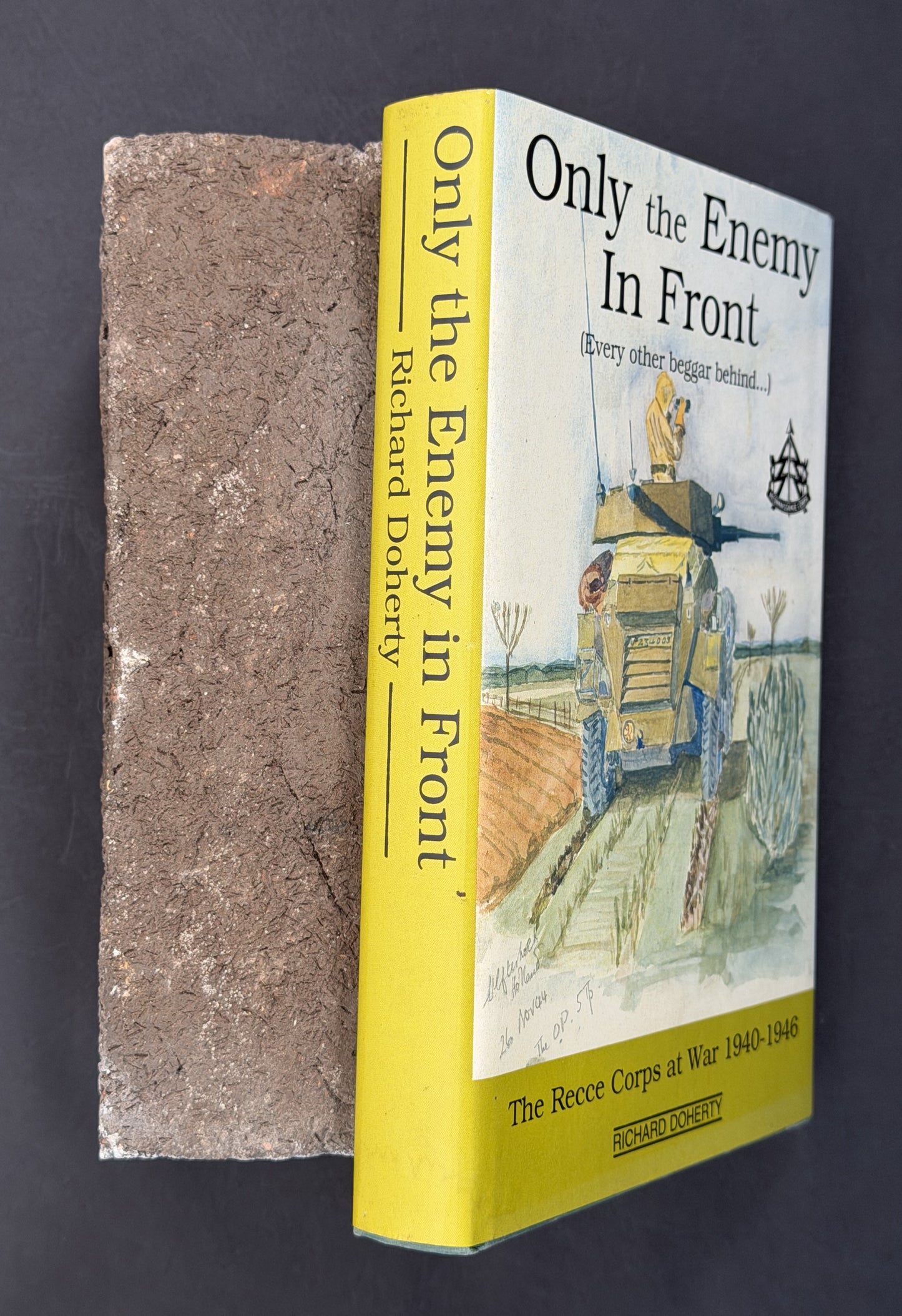 Only the Enemy in Front (every Other Beggar Behind-- ) by Richard Doherty
