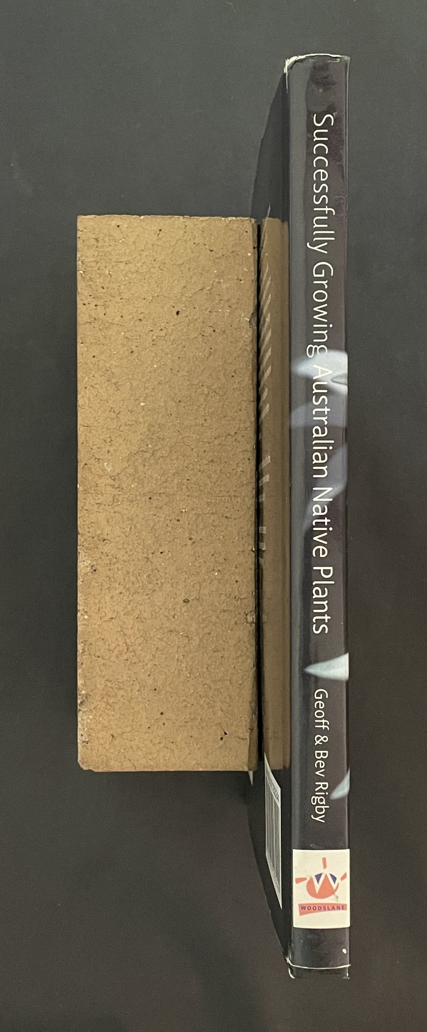 Successfully Growing Australian Native Plants by Geoff Rigby, Bev Rigby