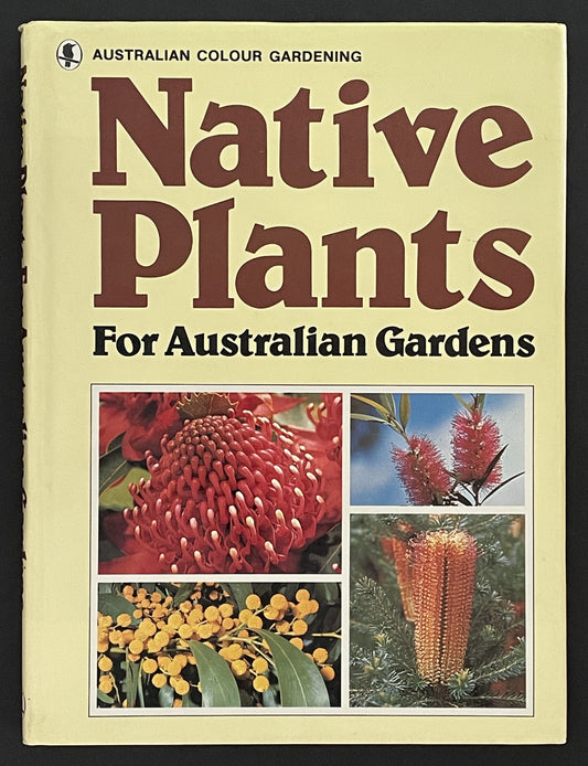 Native Plants for Australian Gardens by Richard Thomas Martin Pescott