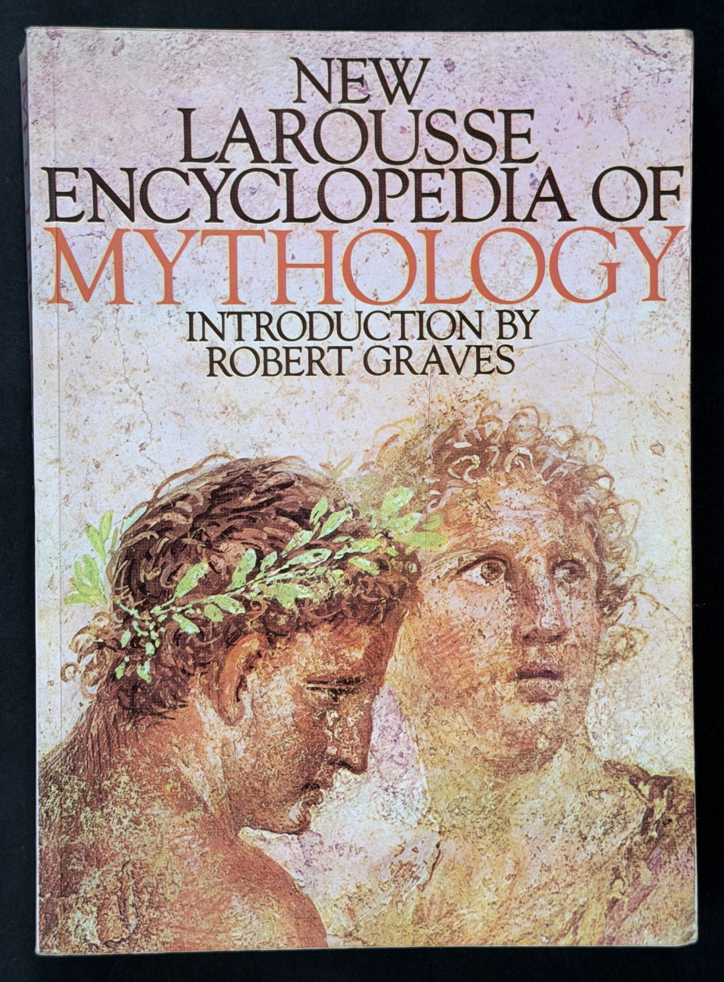 New Larousse Encyclopedia of Mythology by Robert Graves, Félix Guirand