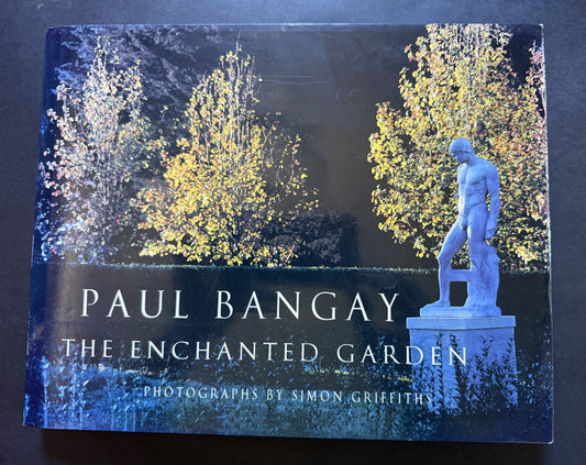 The Enchanted Garden by Paul Bangay
