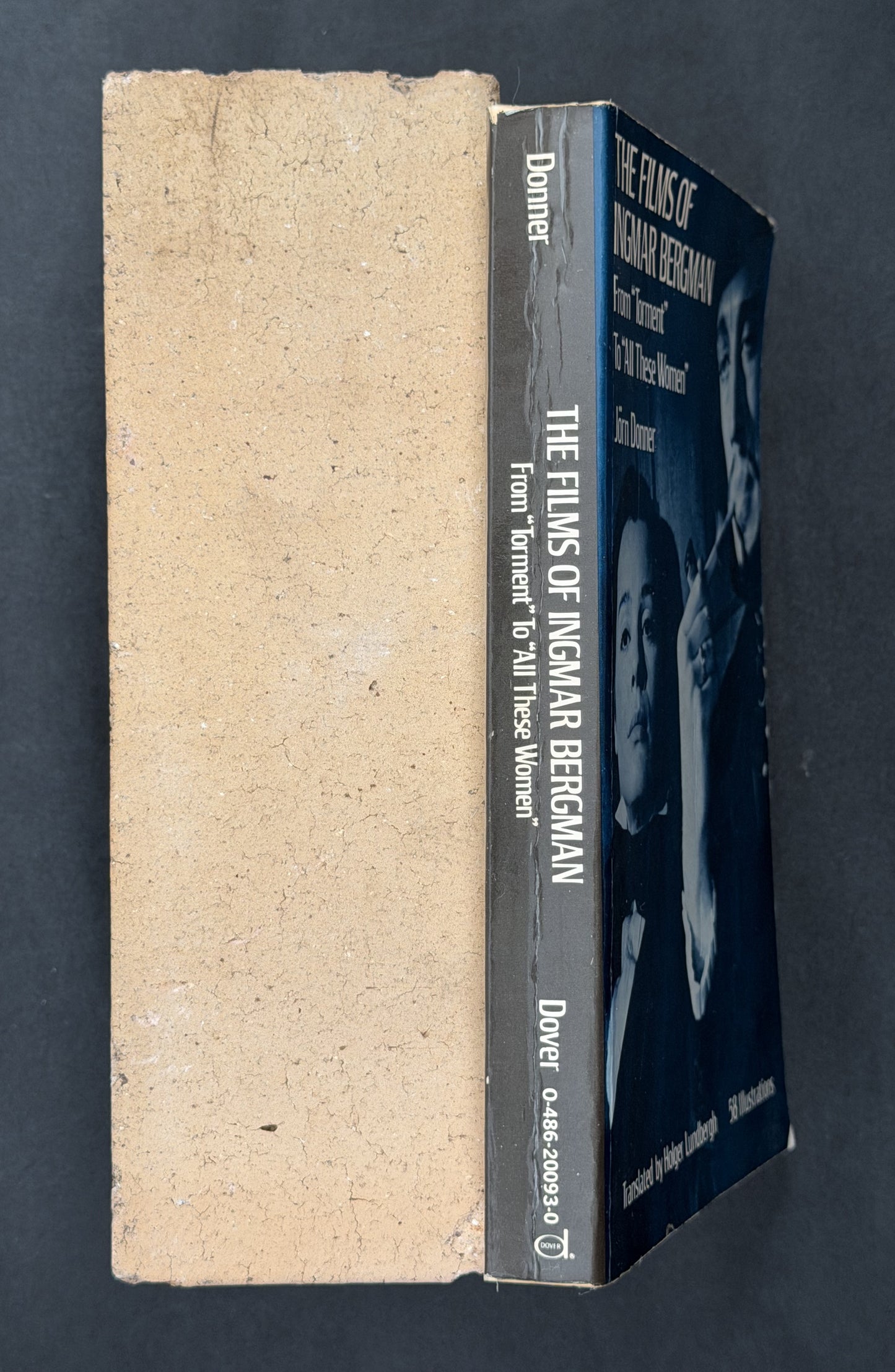 The Films of Ingmar Bergman: from Torment to All These Women by Jörn Donner