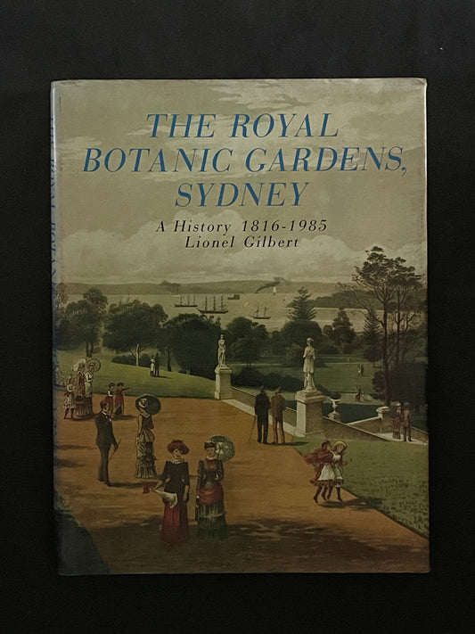The Royal Botanic Gardens, Sydney by Lionel Arthur Gilbert