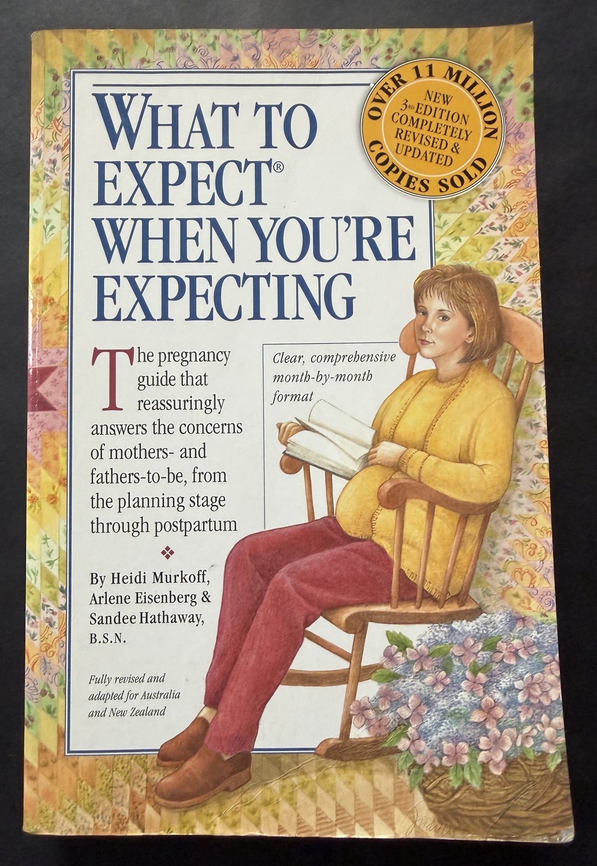 What to Expect When You're Expecting by Heidi Murkoff et al.