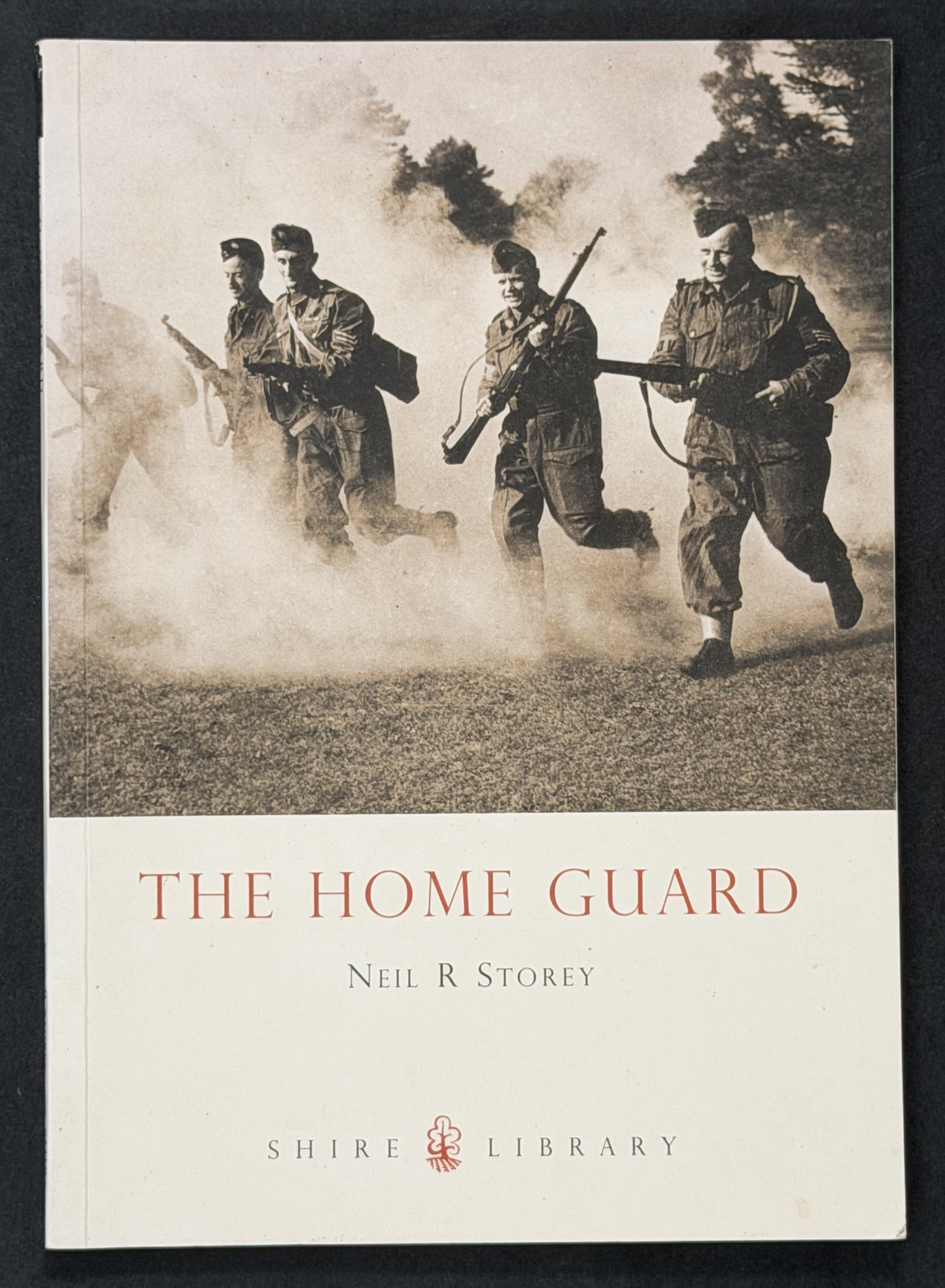 The Home Guard by Neil R. Storey
