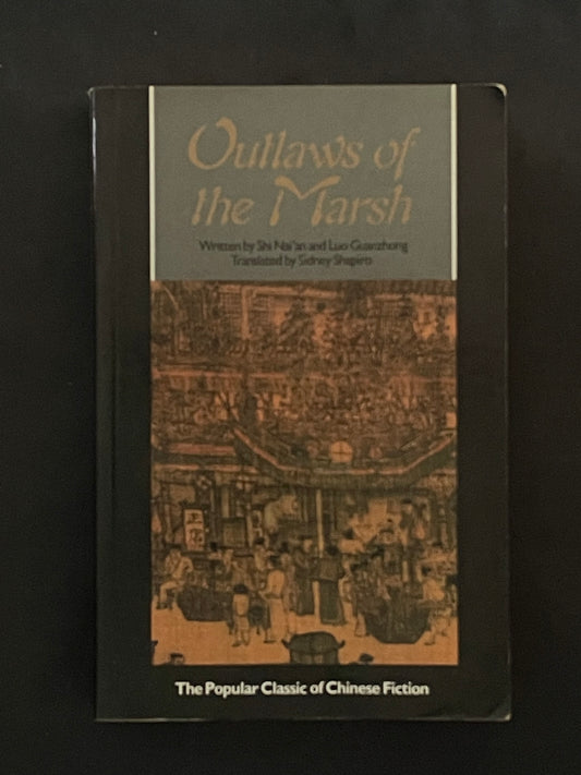 Outlaws of the Marsh by Nai'an Shi, Guanzhong Luo