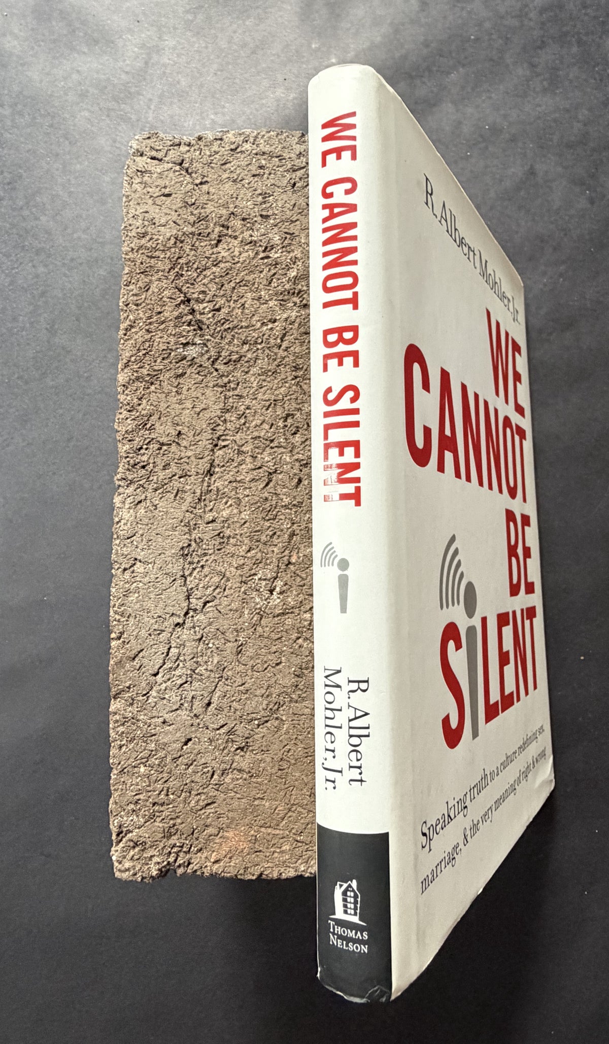 We Cannot be Silent by R. Albert Mohler, Jr.