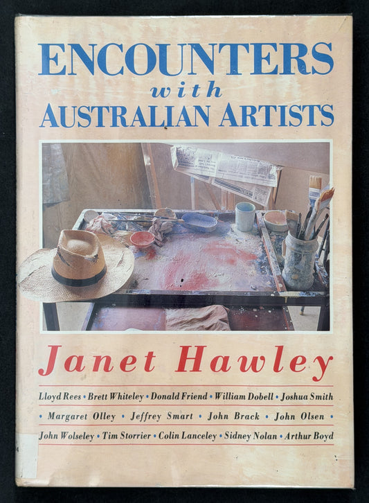 Encounters with Australian Artists by Janet Hawley