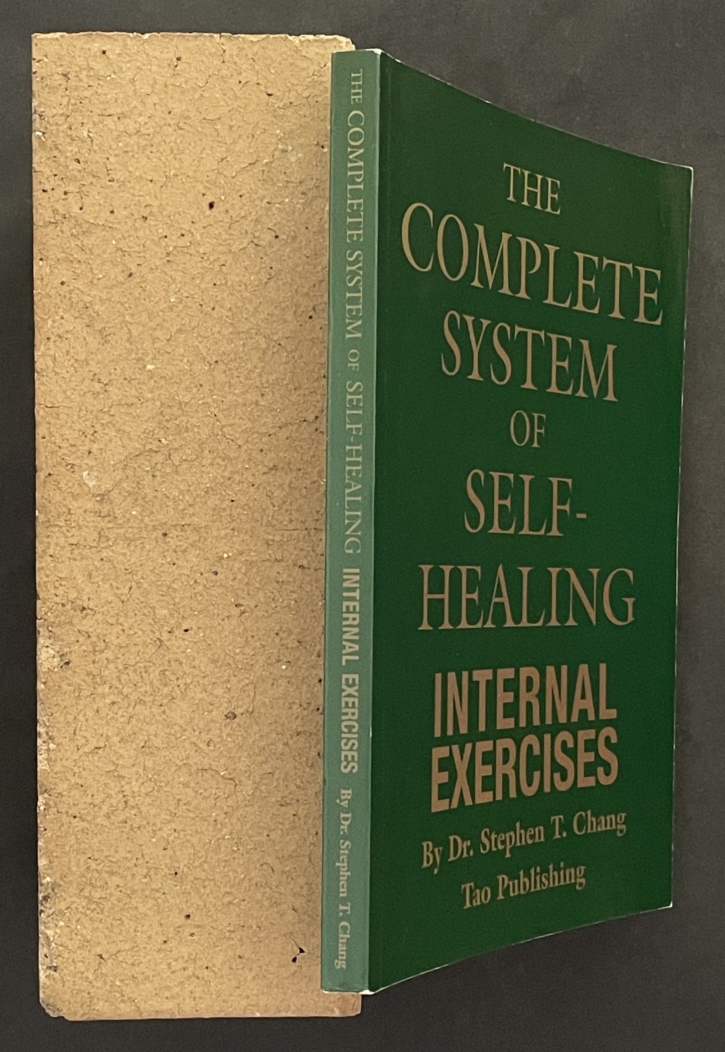 The Complete System of Self-healing by Stephen Thomas Chang