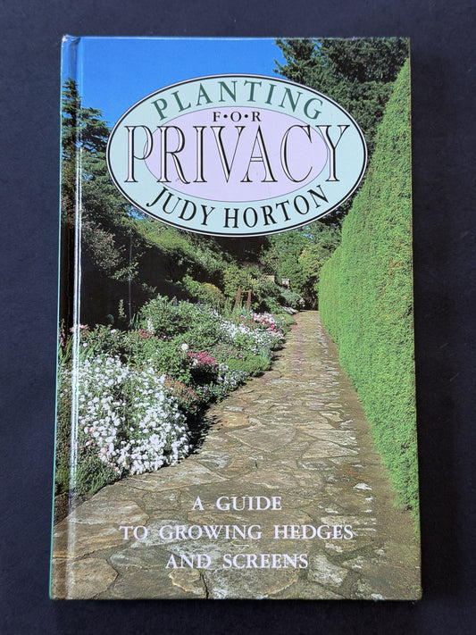 Planting for Privacy by Judy Horton