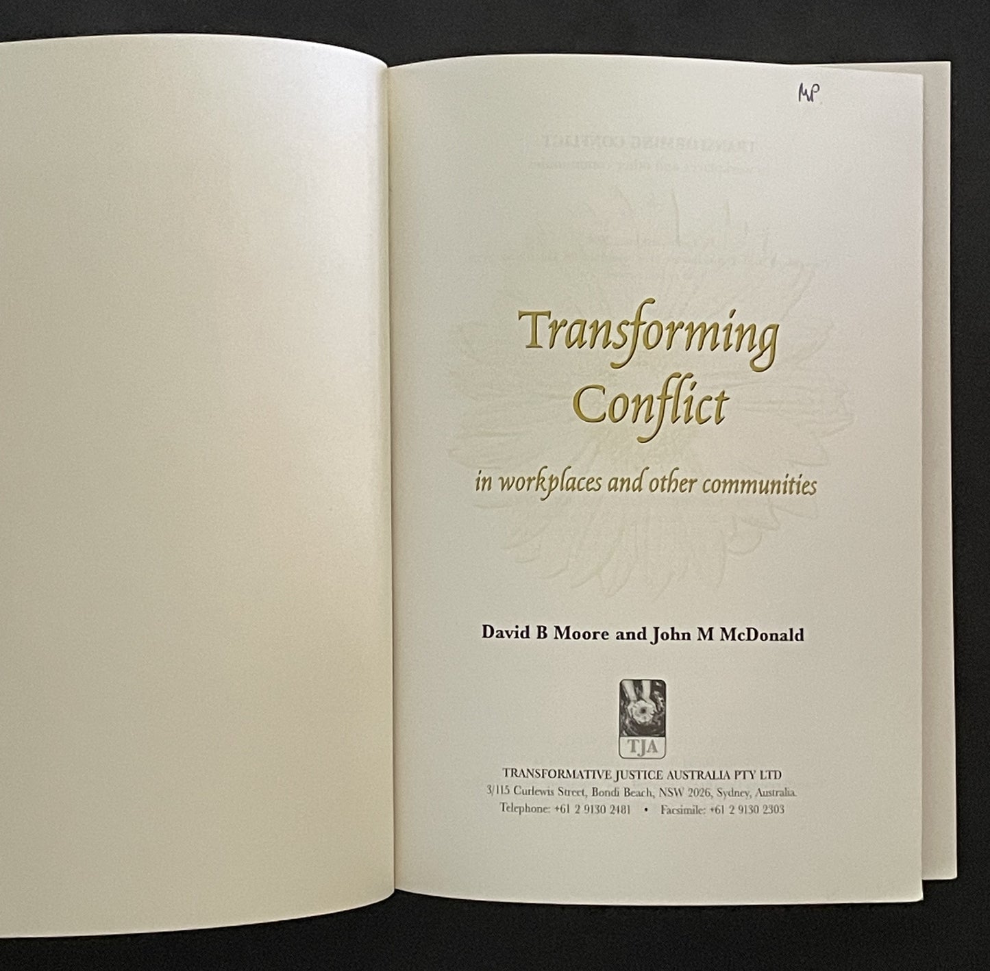 Transforming Conflict by David B. Moore and John M. McDonald