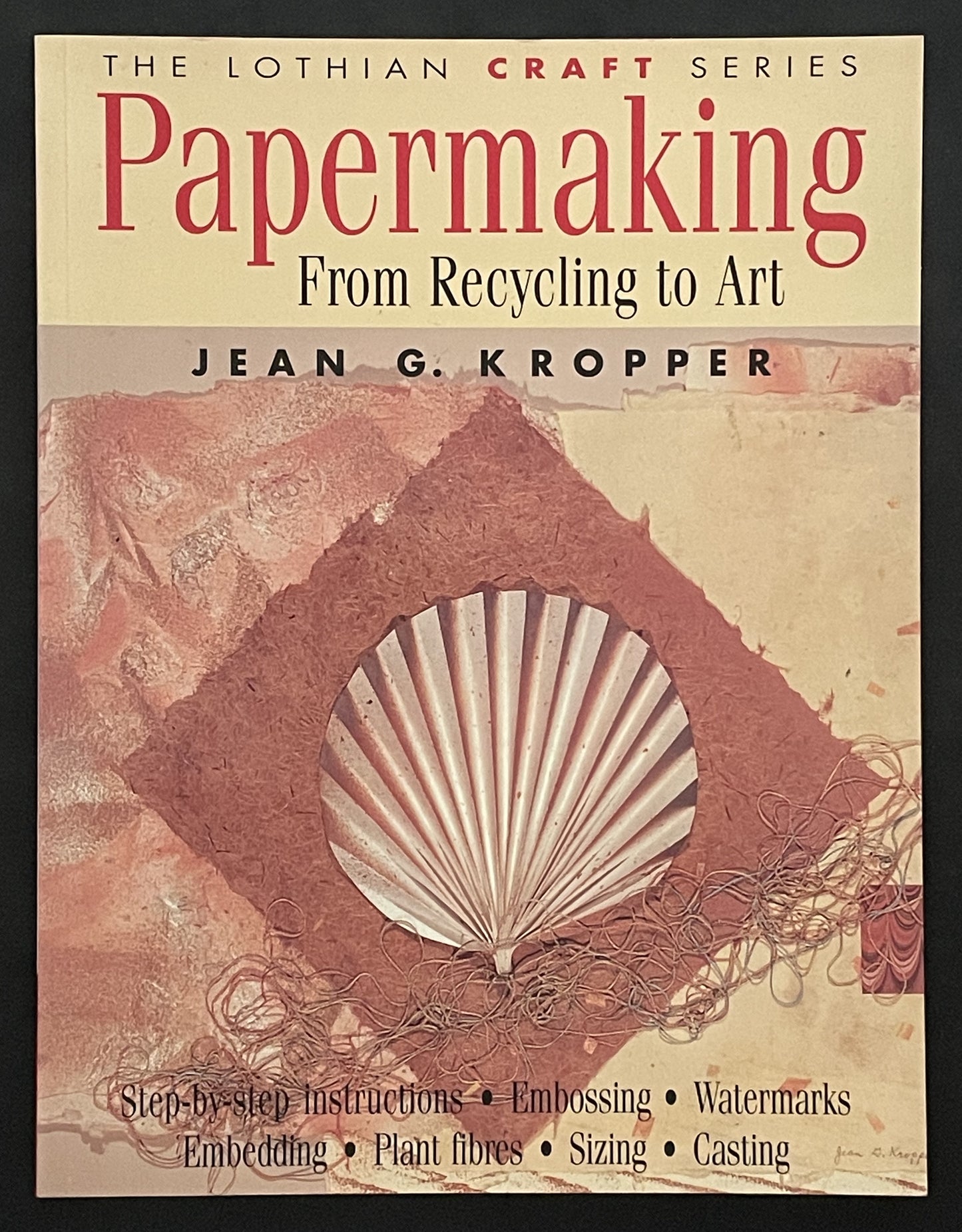 Papermaking by Jean G. Kropper