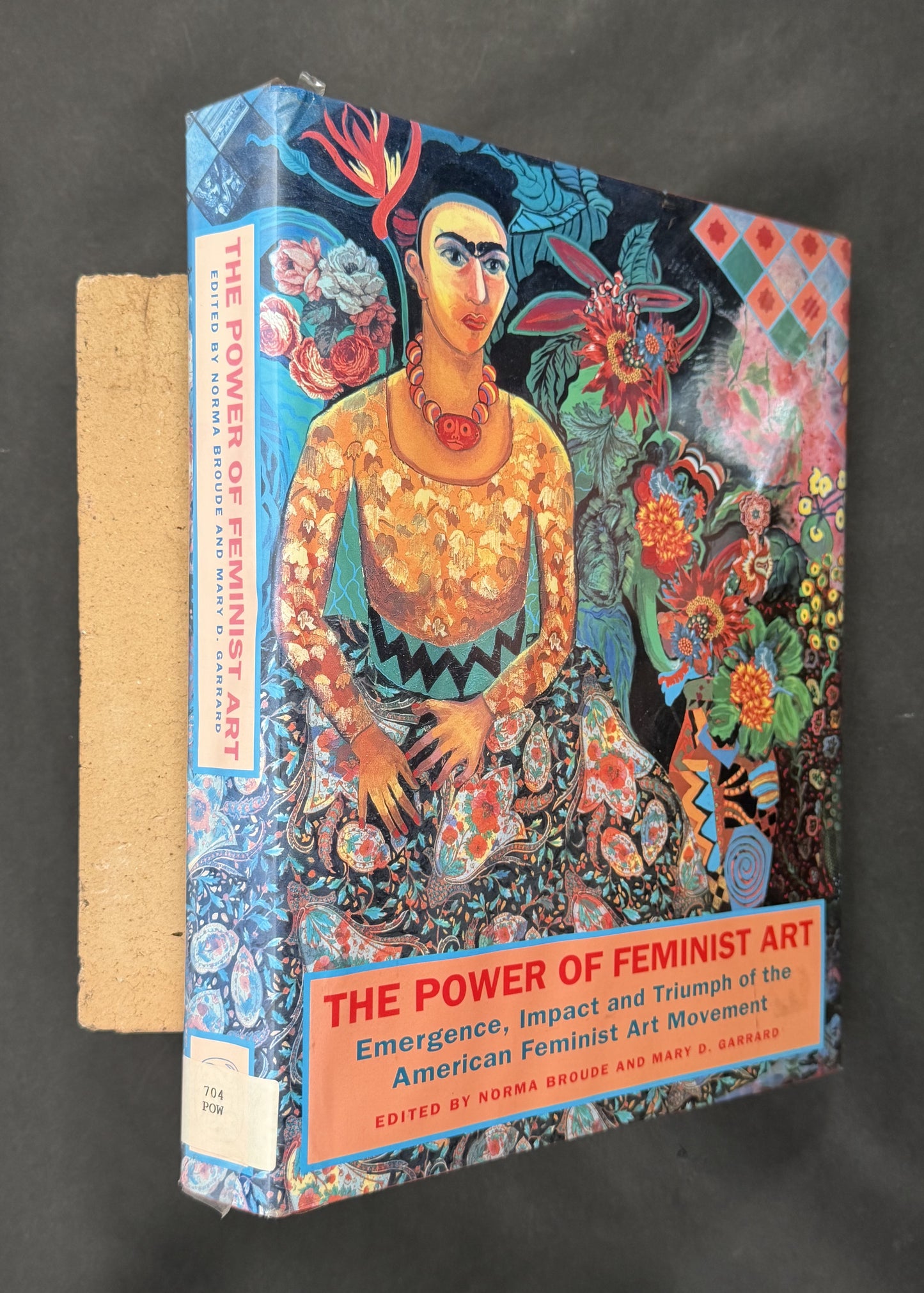 The Power of Feminist Art by Norma Broude, Mary D. Garrard
