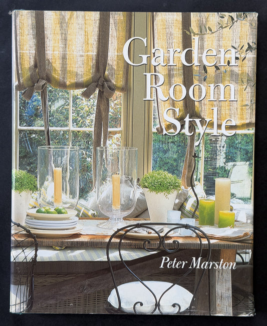 Garden Room Style by Peter Marston