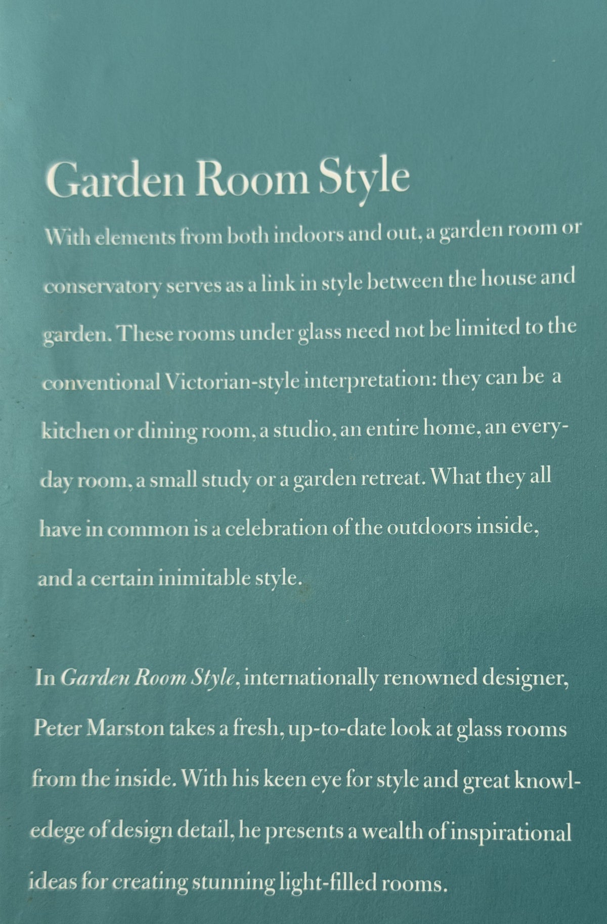 Garden Room Style by Peter Marston
