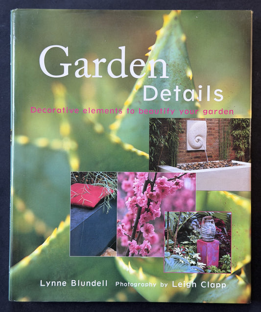 Garden Details by Lynne Blundell