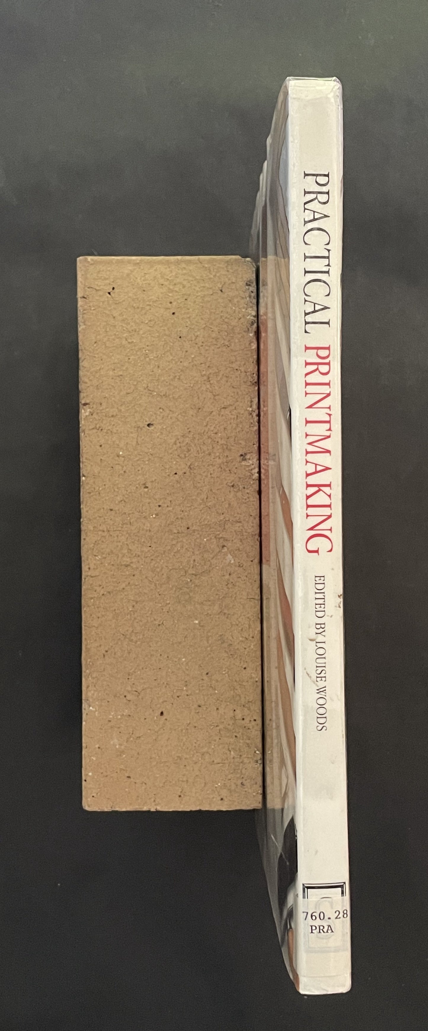 Practical Print Making by Louise Woods