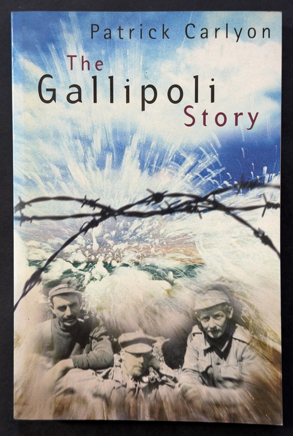 The Gallipoli Story by Patrick Carlyon