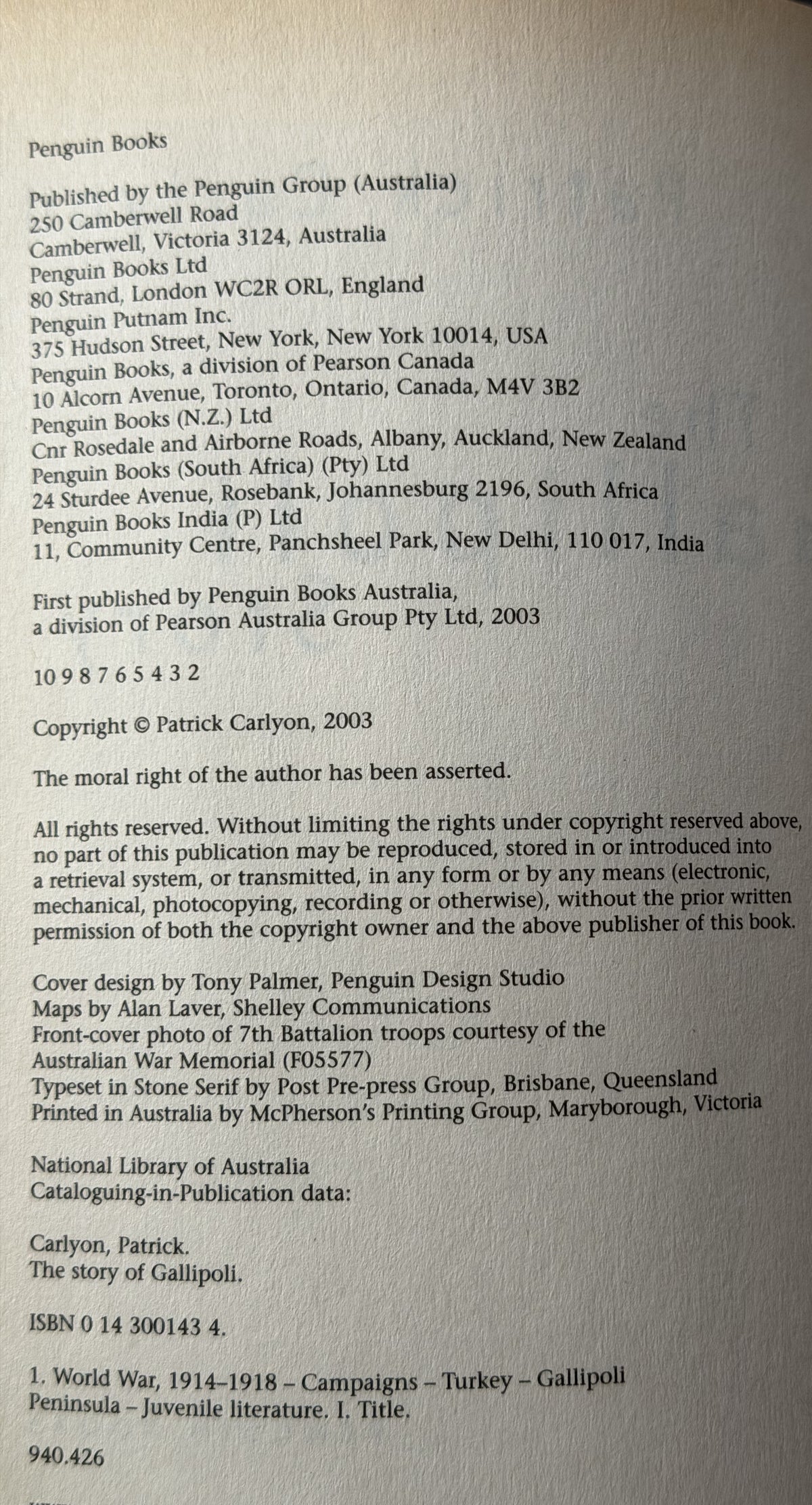 The Gallipoli Story by Patrick Carlyon