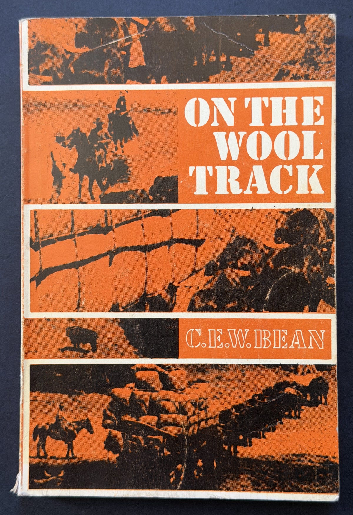 On the Wool Track by C. E. W. Bean
