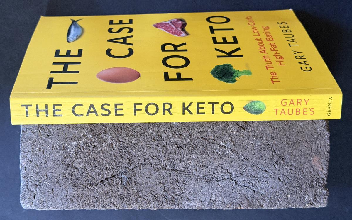 CASE FOR KETO. by GARY. TAUBES